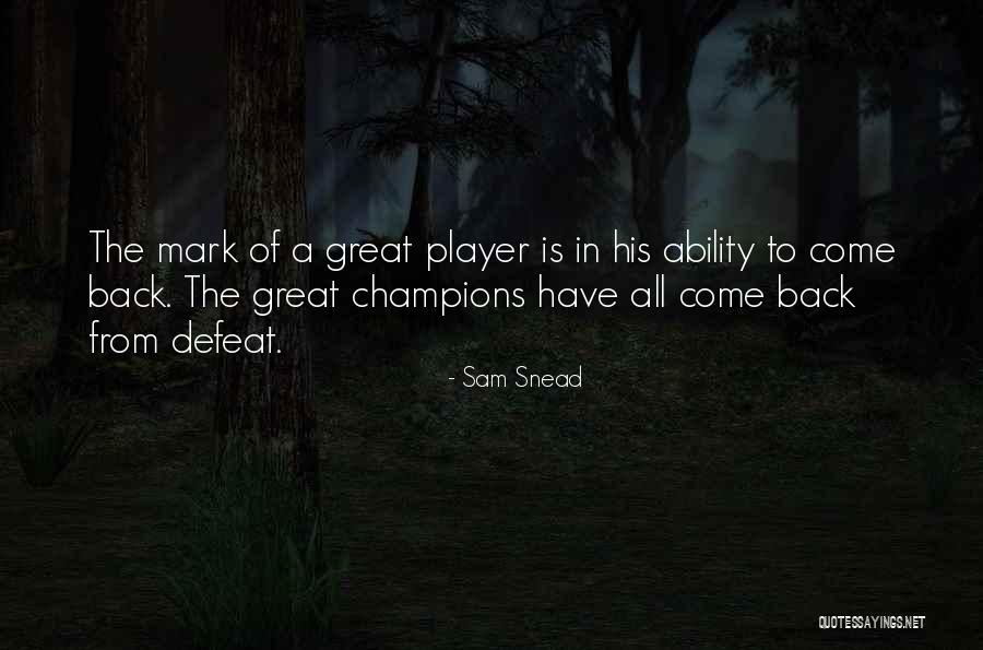 Dorkus From The Chilling Quotes By Sam Snead Dorkus From The Chilling Quotes By Sam Snead