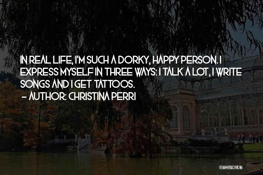 Dorky Quotes By Christina Perri