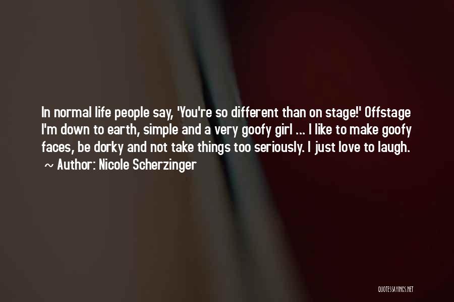 Dorky Quotes By Nicole Scherzinger
