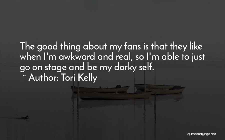 Dorky Quotes By Tori Kelly