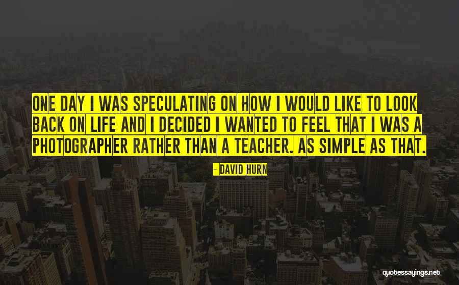 Dorland Mountain Quotes By David Hurn Dorland Mountain Quotes By David Hurn