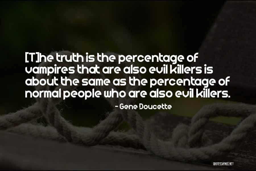 Dorland Mountain Quotes By Gene Doucette Dorland Mountain Quotes By Gene Doucette