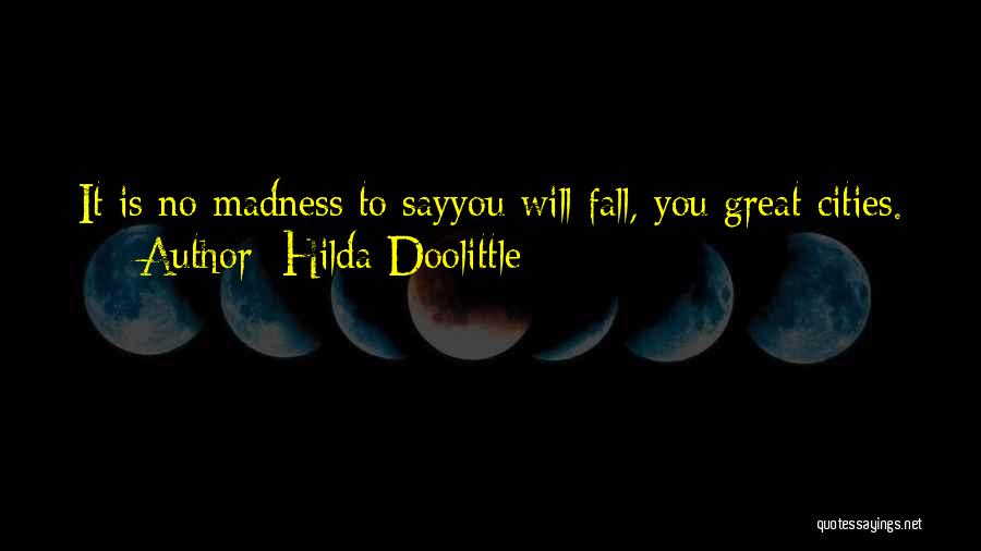 Dormansville Quotes By Hilda Doolittle
