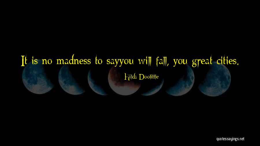Dormansville Quotes By Hilda Doolittle Dormansville Quotes By Hilda Doolittle
