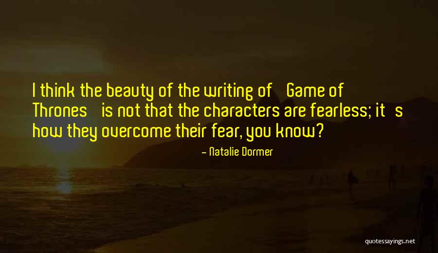Dormer Quotes By Natalie Dormer Dormer Quotes By Natalie Dormer