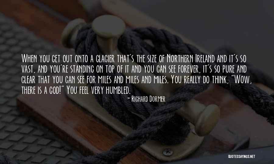 Dormer Quotes By Richard Dormer Dormer Quotes By Richard Dormer