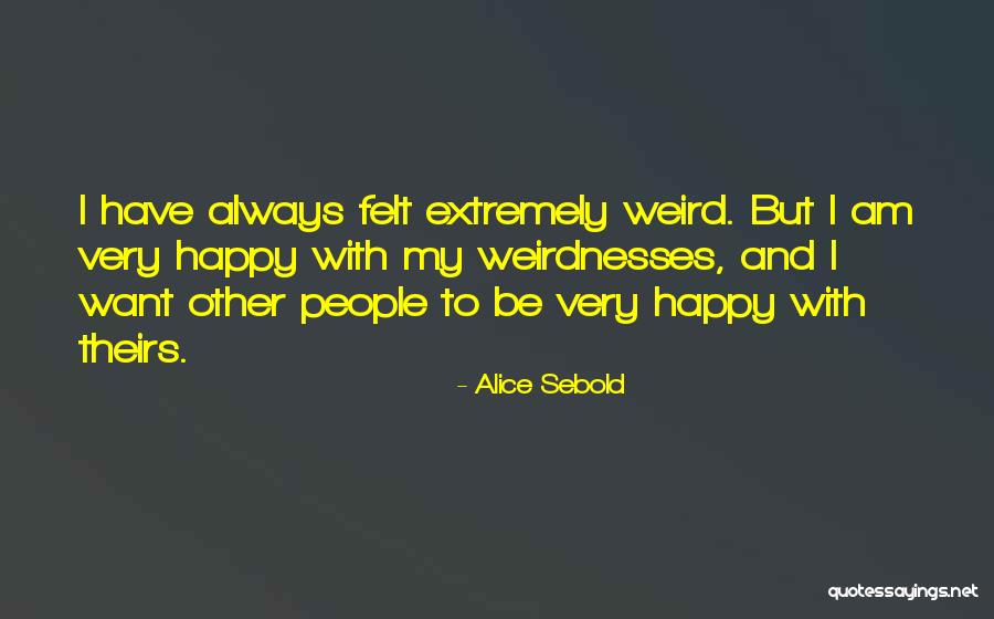 Dormeshia Live Streaming Quotes By Alice Sebold Dormeshia Live Streaming Quotes By Alice Sebold