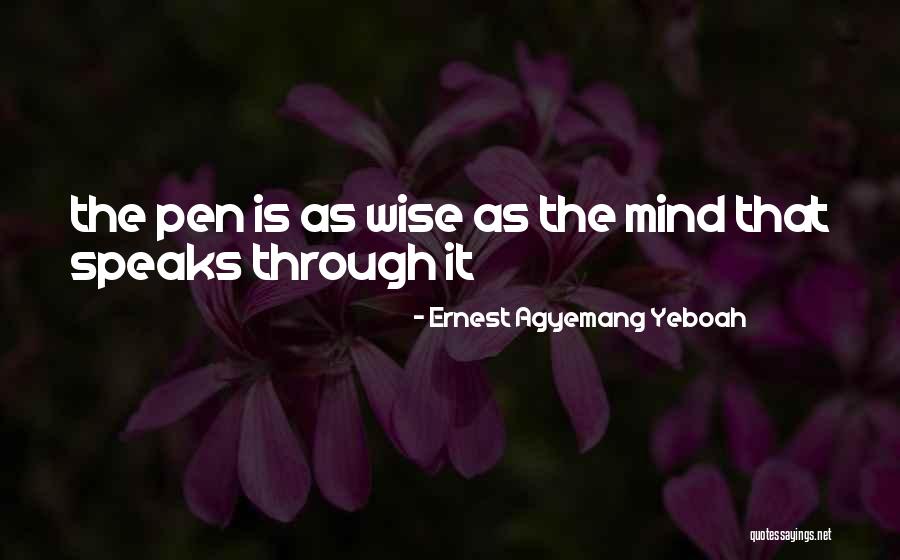 Dormeshia Quotes By Ernest Agyemang Yeboah Dormeshia Quotes By Ernest Agyemang Yeboah