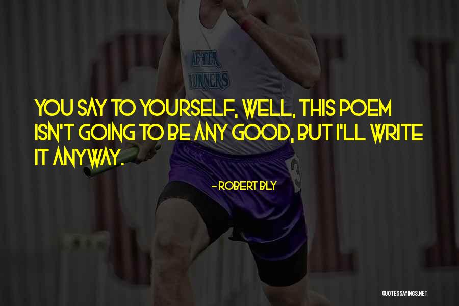 Dormeuil Amadeus Quotes By Robert Bly Dormeuil Amadeus Quotes By Robert Bly