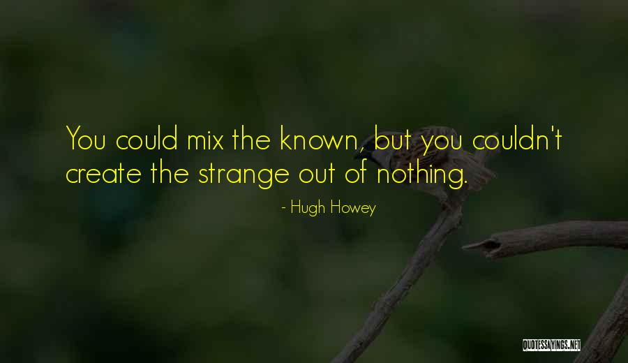 Dormiram Quotes By Hugh Howey Dormiram Quotes By Hugh Howey