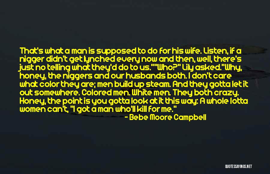 Dorning Kubota Quotes By Bebe Moore Campbell Dorning Kubota Quotes By Bebe Moore Campbell