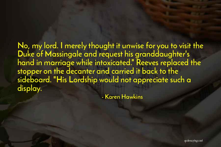 Dorobantu Film Quotes By Karen Hawkins Dorobantu Film Quotes By Karen Hawkins