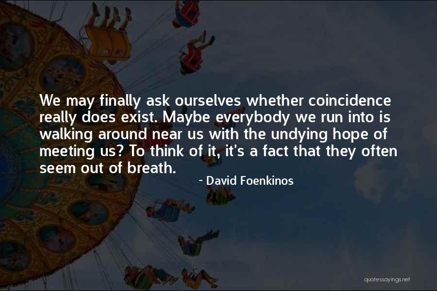 Dorofeyev Lokomotiv Quotes By David Foenkinos Dorofeyev Lokomotiv Quotes By David Foenkinos