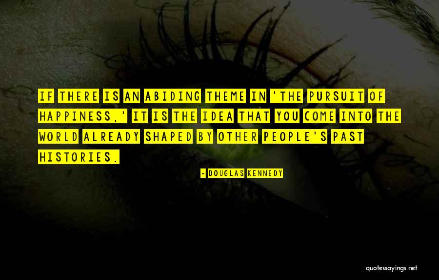 Doroga Peremen Quotes By Douglas Kennedy Doroga Peremen Quotes By Douglas Kennedy