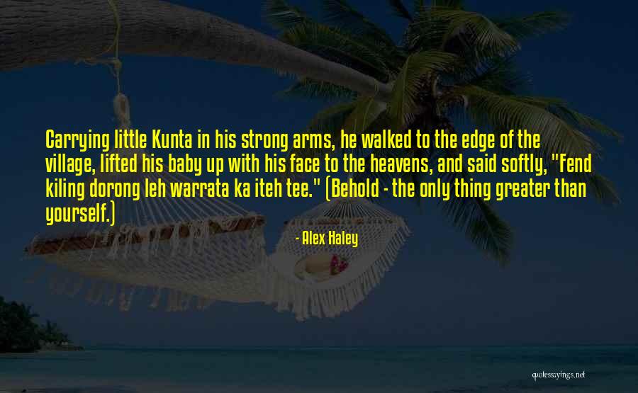 Dorong Quotes By Alex Haley Dorong Quotes By Alex Haley