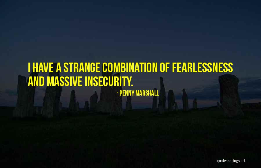 Doros Chatham Quotes By Penny Marshall Doros Chatham Quotes By Penny Marshall