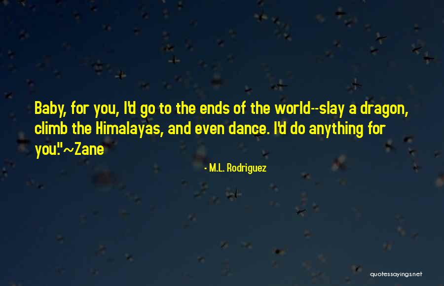 Doroshenko Quotes By M.L. Rodriguez Doroshenko Quotes By M.L. Rodriguez