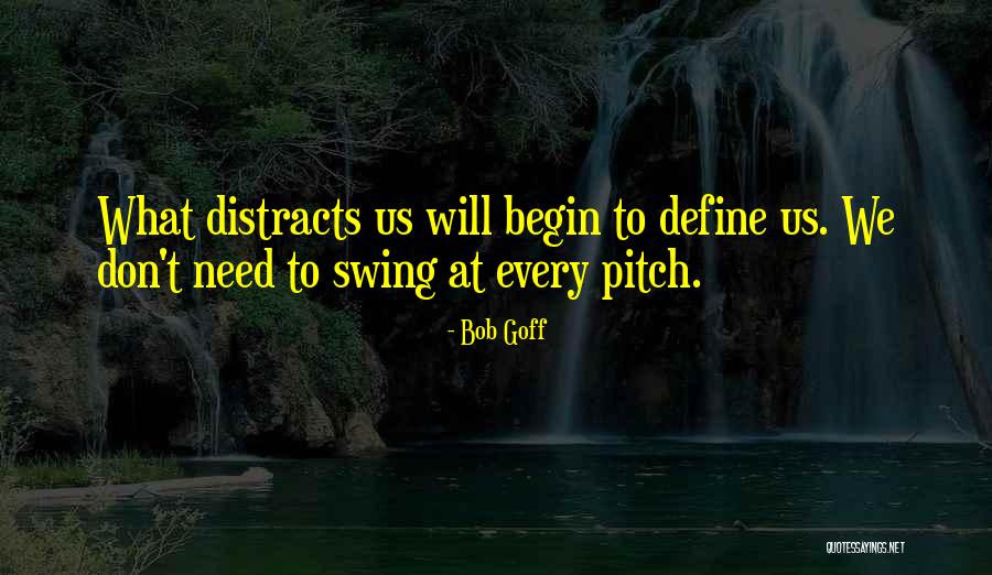 Doroteja Knehtl Quotes By Bob Goff Doroteja Knehtl Quotes By Bob Goff