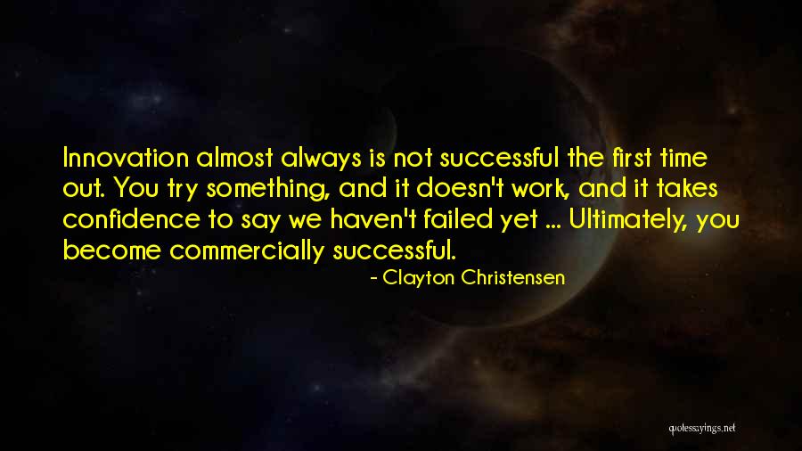 Doroteo Jose Quotes By Clayton Christensen Doroteo Jose Quotes By Clayton Christensen