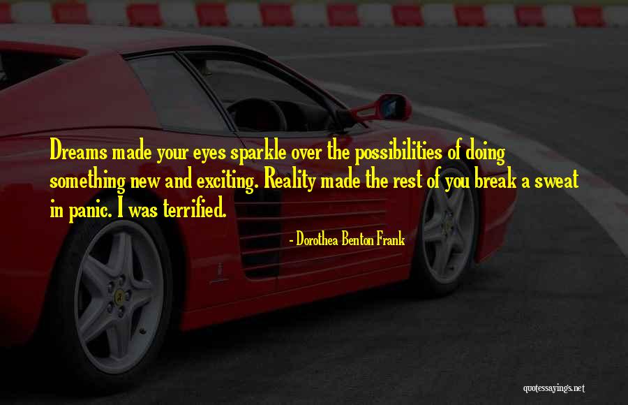 Dorothea Benton Frank Quotes 1190773 Dorothea Benton Frank Quotes 1190773