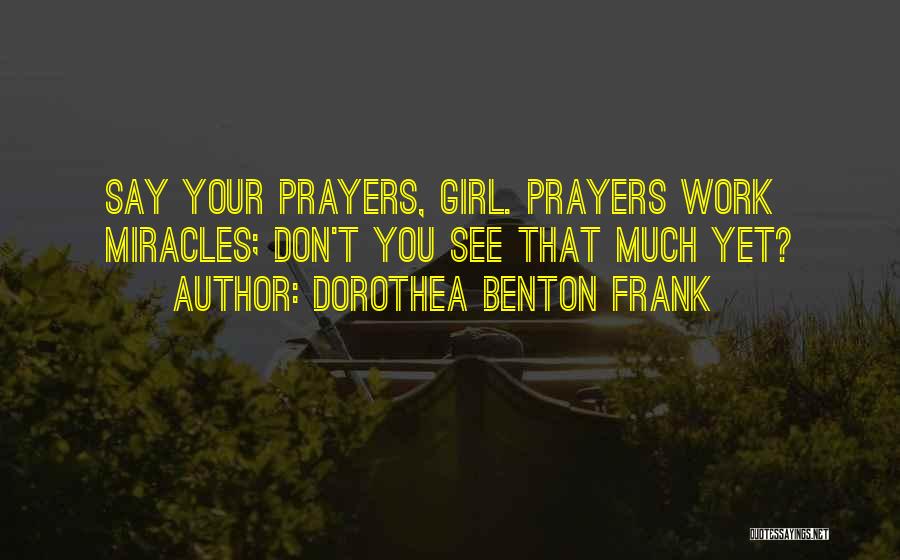 Dorothea Benton Frank Quotes 1239375