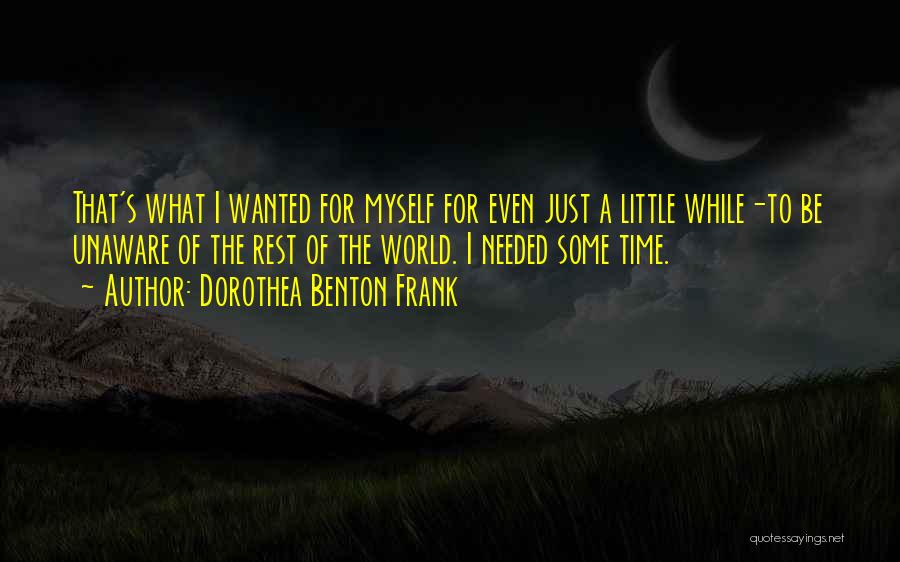 Dorothea Benton Frank Quotes 1307007 Dorothea Benton Frank Quotes 1307007