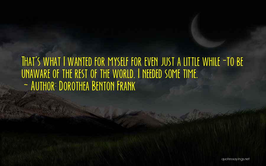 Dorothea Benton Frank Quotes 1307007