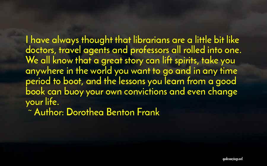 Dorothea Benton Frank Quotes 1324059