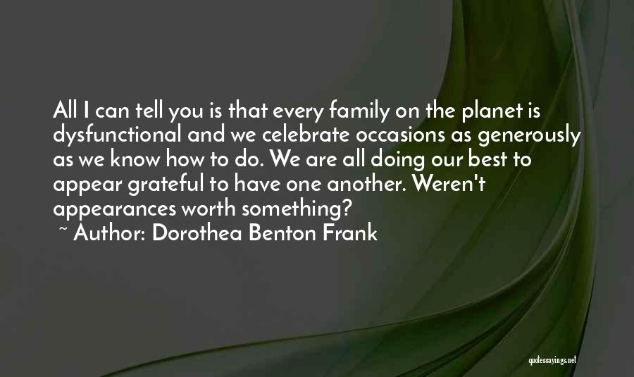 Dorothea Benton Frank Quotes 1583008