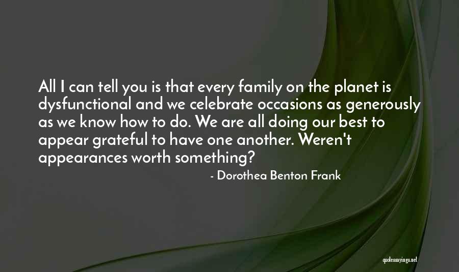 Dorothea Benton Frank Quotes 1583008 Dorothea Benton Frank Quotes 1583008
