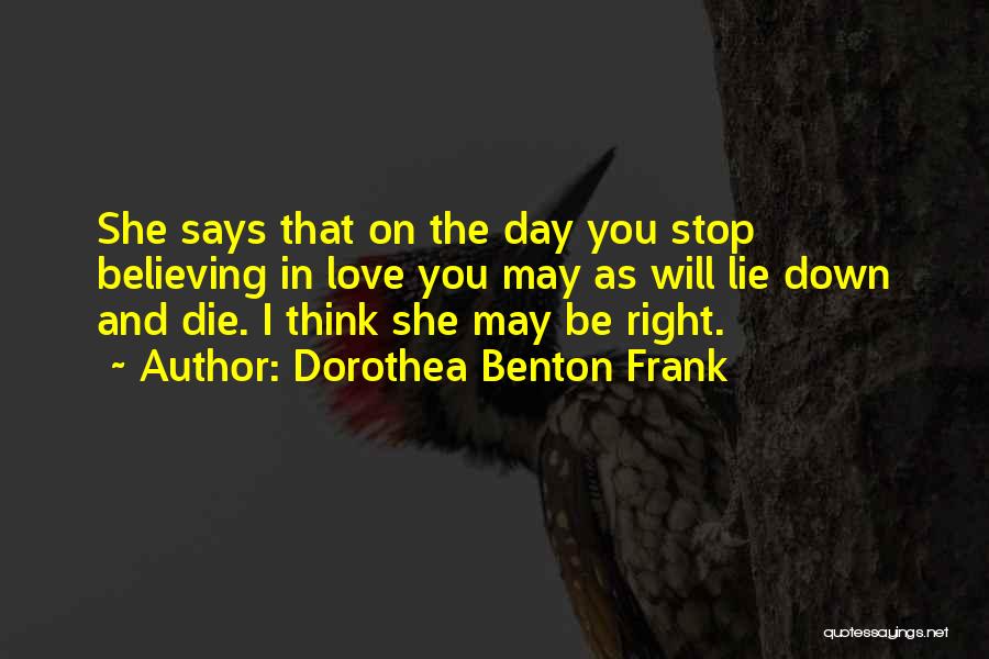 Dorothea Benton Frank Quotes 1686035