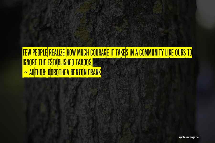 Dorothea Benton Frank Quotes 1817771 Dorothea Benton Frank Quotes 1817771