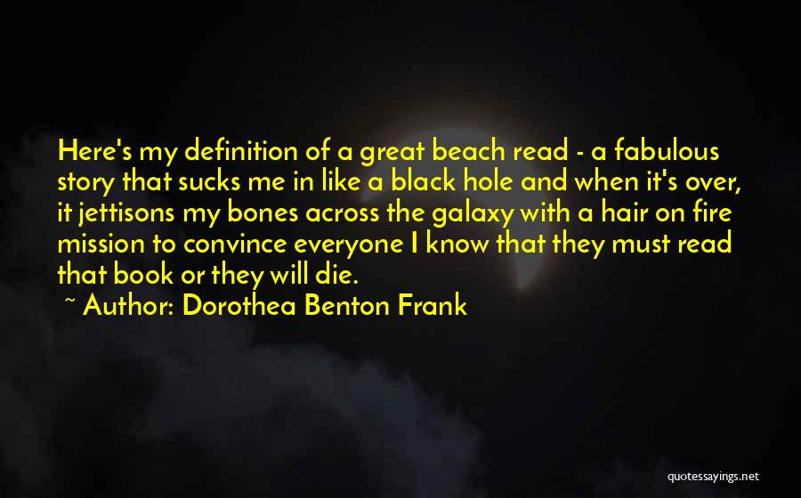 Dorothea Benton Frank Quotes 1948205