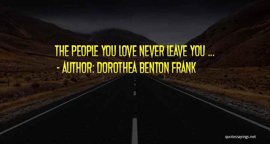 Dorothea Benton Frank Quotes 2011731