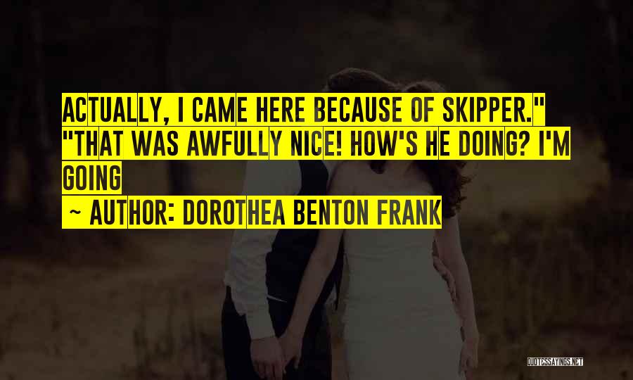 Dorothea Benton Frank Quotes 2242457