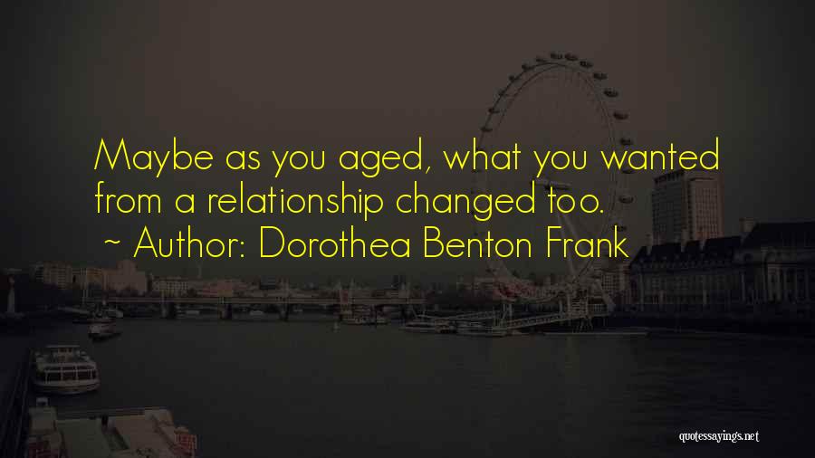 Dorothea Benton Frank Quotes 407389