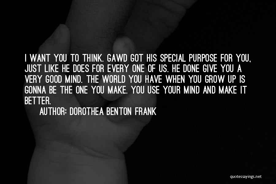 Dorothea Benton Frank Quotes 567576