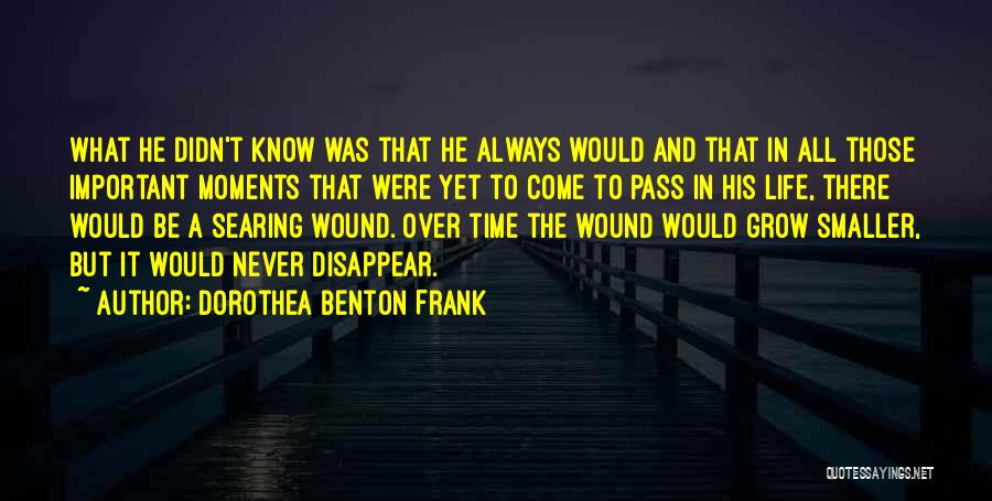 Dorothea Benton Frank Quotes 673921 Dorothea Benton Frank Quotes 673921