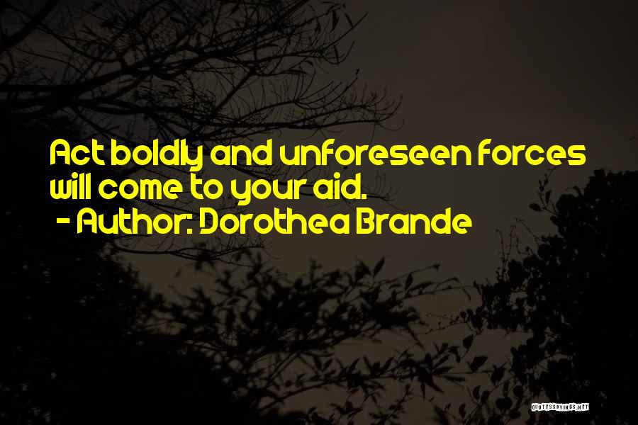 Dorothea Brande Quotes 436440