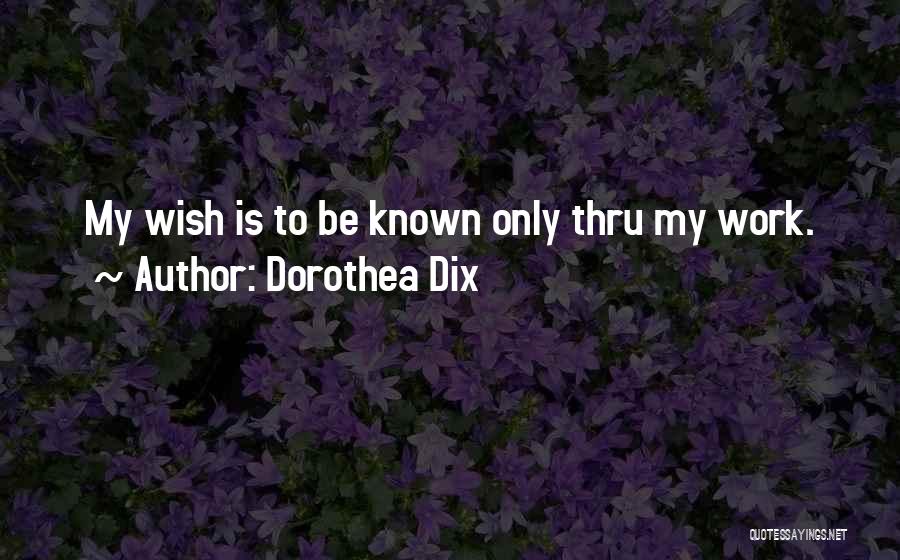 Dorothea Dix Quotes 1688234