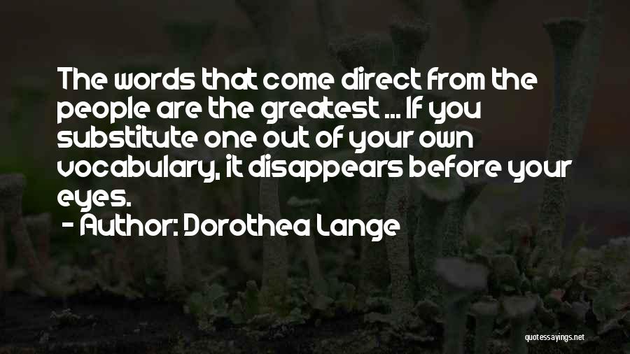 Dorothea Lange Quotes 1553146
