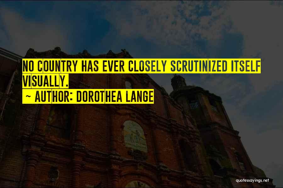 Dorothea Lange Quotes 1827621