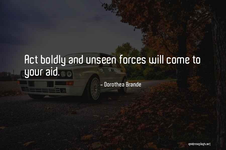 Dorothea Quotes By Dorothea Brande Dorothea Quotes By Dorothea Brande