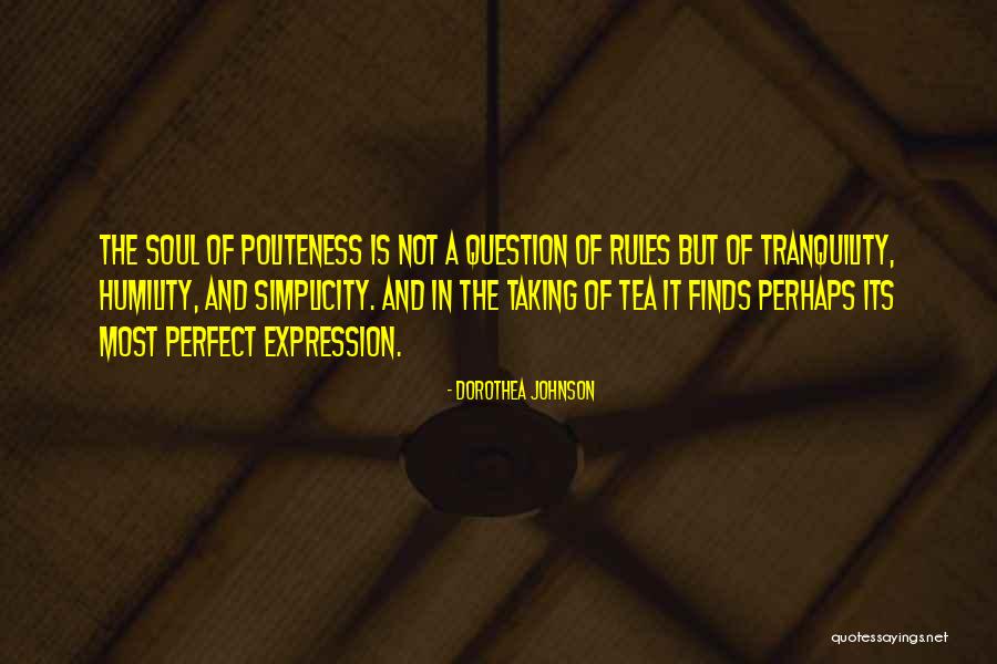Dorothea Quotes By Dorothea Johnson Dorothea Quotes By Dorothea Johnson