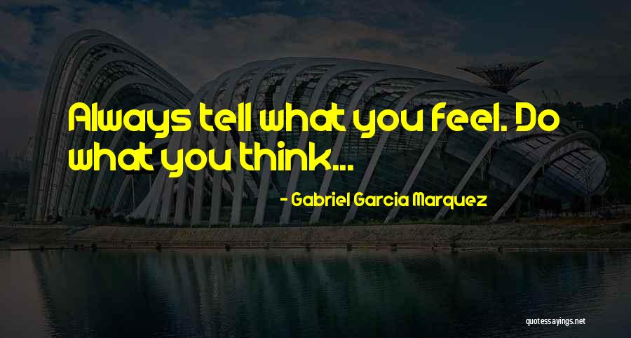 Dorotheas Quotes By Gabriel Garcia Marquez Dorotheas Quotes By Gabriel Garcia Marquez