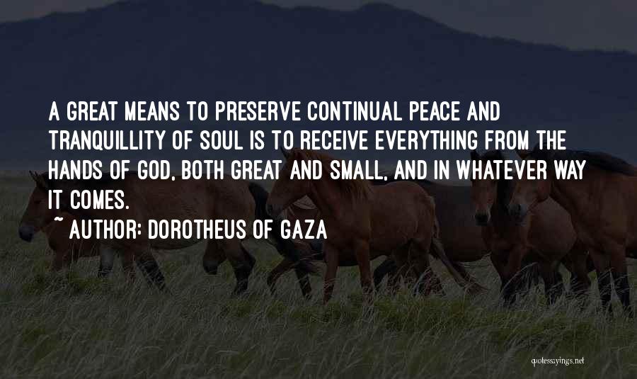 Dorotheus Of Gaza Quotes 1326900