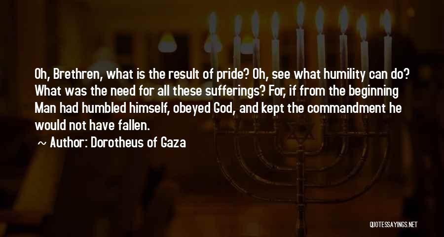 Dorotheus Of Gaza Quotes 1533984