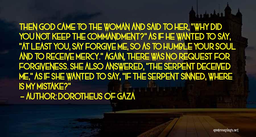 Dorotheus Of Gaza Quotes 1702243