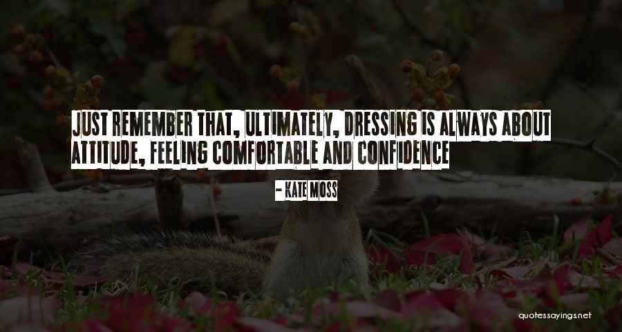 Dorothie Ferdinand Quotes By Kate Moss Dorothie Ferdinand Quotes By Kate Moss