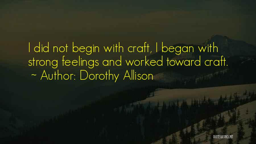 Dorothy Allison Quotes 2002787